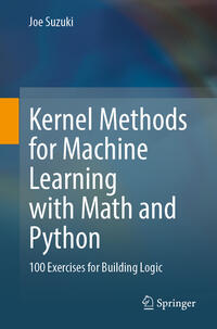 Vorderes Coverbild Kernel Methods for Machine Learning with Math and Python