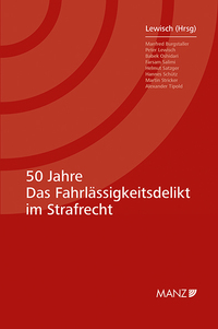 Vorderes Coverbild 50 Jahre - Das Fahrlässigkeitsdelikt im Strafrecht