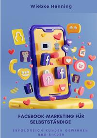 Vorderes Coverbild Facebook-Marketing für Selbstständige