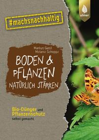 Vorderes Coverbild Boden & Pflanzen natürlich stärken