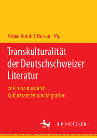Vorderes Coverbild Transkulturalität der Deutschschweizer Literatur