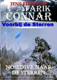 Vorderes Coverbild TARIK CONNAR Voorbij de Sterren / Nosedive naar de sterren (TARIK CONNAR Voorbij de Sterren 2)