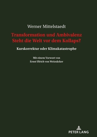 Vorderes Coverbild Transformation und Ambivalenz. Steht die Welt vor dem Kollaps?