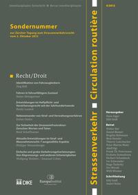 Vorderes Coverbild Strassenverkehr / Circulation routière 4/2012. Sondernummer zur Zu¨rcher Tagung zum Strassenverkehrsrecht vom 2. Oktober 2012