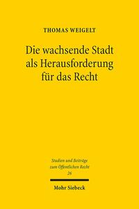 Vorderes Coverbild Die wachsende Stadt als Herausforderung für das Recht