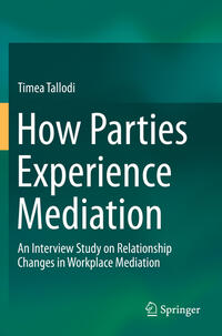 Vorderes Coverbild How Parties Experience Mediation