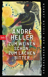 Vorderes Coverbild Zum Weinen schön, zum Lachen bitter