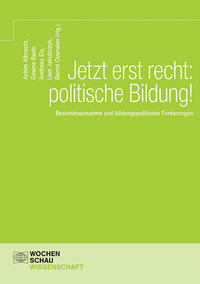 Vorderes Coverbild Jetzt erst recht: politische Bildung!