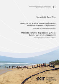 Vorderes Coverbild Methode zur Analyse von raumrelevanten Prozessen in Entwicklungsländern: Das Beispiel des Küstenraums von Benin /Méthode d'analyse de processus spatiaux dans les pays en développement: l'exemple de la zone côtière du Bénin
