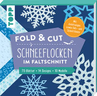 Vorderes Coverbild Fold & cut: Schneeflocken im Faltschnitt. Mit Anleitungen sowie Falt- und Schnittlinien
