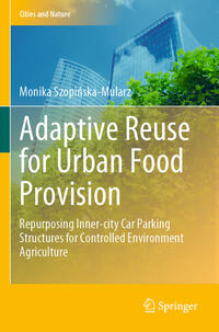 Vorderes Coverbild Adaptive Reuse for Urban Food Provision