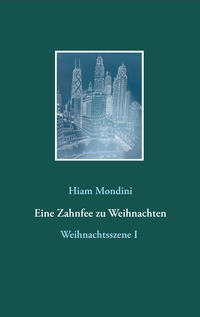 Vorderes Coverbild Eine Zahnfee zu Weihnachten