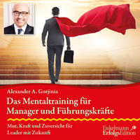 Vorderes Coverbild Das Mentaltraining für Manager und Führungskräfte