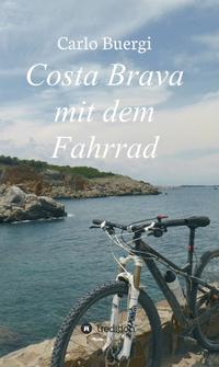 Vorderes Coverbild Costa Brava mit dem Fahrrad