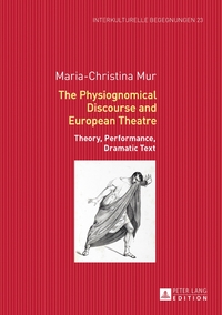 Vorderes Coverbild The Physiognomical Discourse and European Theatre
