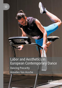 Vorderes Coverbild Labor and Aesthetics in European Contemporary Dance