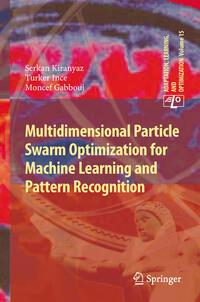 Vorderes Coverbild Multidimensional Particle Swarm Optimization for Machine Learning and Pattern Recognition