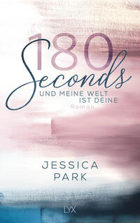 Vorderes Coverbild 180 Seconds - Und meine Welt ist deine