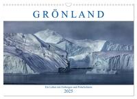 Vorderes Coverbild Grönland, ein Leben mit Eisbergen und Polarlichtern (Wandkalender 2025 DIN A3 quer), CALVENDO Monatskalender