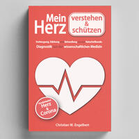 Vorderes Coverbild Mein Herz verstehen und schu¨tzen