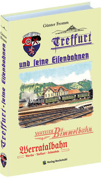 Vorderes Coverbild Treffurt und seine Eisenbahnen