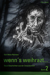 Vorderes Coverbild wenn's weihrazt Band 2