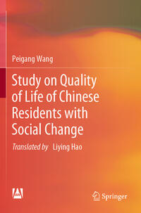 Vorderes Coverbild Study on Quality of Life of Chinese Residents with Social Change