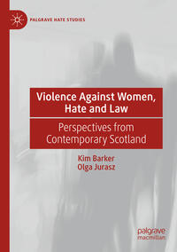 Vorderes Coverbild Violence Against Women, Hate and Law