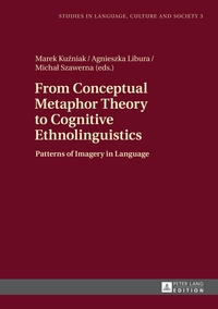 Vorderes Coverbild From Conceptual Metaphor Theory to Cognitive Ethnolinguistics