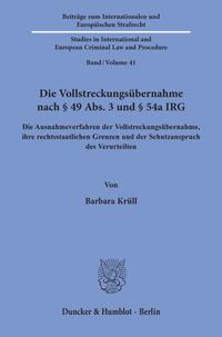 Vorderes Coverbild Die Vollstreckungsübernahme nach § 49 Abs. 3 und § 54a IRG.