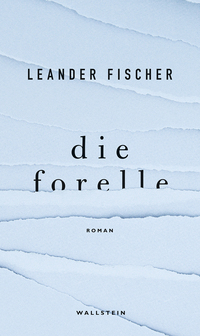 Vorderes Coverbild Die Forelle