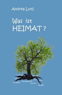 Vorderes Coverbild Was ist Heimat?