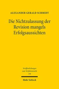 Vorderes Coverbild Die Nichtzulassung der Revision mangels Erfolgsaussichten