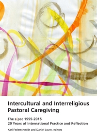 Vorderes Coverbild Intercultural and Interreligious Pastoral Caregiving