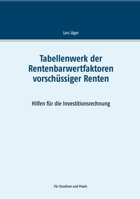 Vorderes Coverbild Tabellenwerk der Rentenbarwertfaktoren vorschüssiger Renten