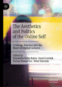 Vorderes Coverbild The Aesthetics and Politics of the Online Self