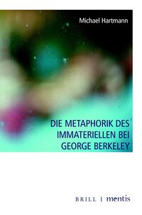 Vorderes Coverbild Die Metaphorik des Immateriellen bei George Berkeley