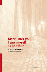 Vorderes Coverbild After I met you, I saw myself as another