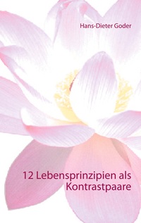 Vorderes Coverbild 12 Lebensprinzipien als Kontrastpaare