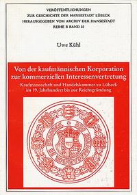 Vorderes Coverbild Von der kaufmännischen Korporation zur kommerziellen Interessenvertretung