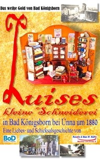 Vorderes Coverbild Luises kleine Schneiderei in Bad Königsborn bei Unna um 1880