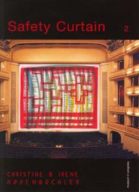 Vorderes Coverbild Safety Curtain: Wiener Staatsoper 1998-2003 / The Iron Curtain