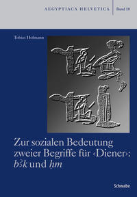 Vorderes Coverbild Zur sozialen Bedeutung zweier Begriffe für «Diener»: bak und hm.
