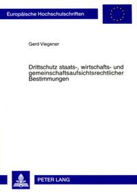 Vorderes Coverbild Drittschutz staats-, wirtschafts- und gemeinschaftsaufsichtsrechtlicher Bestimmungen