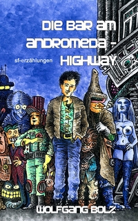 Vorderes Coverbild Die Bar am Andromeda-Highway