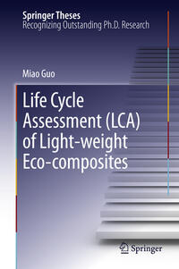 Vorderes Coverbild Life Cycle Assessment (LCA) of Light-Weight Eco-composites