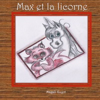 Vorderes Coverbild Max et la licorne