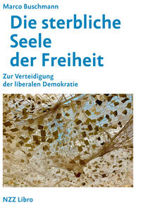 Vorderes Coverbild Die sterbliche Seele der Freiheit