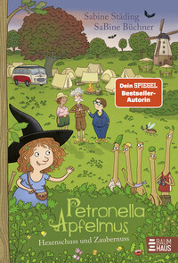 Vorderes Coverbild Petronella Apfelmus - Hexenschuss und Zaubernuss (Band 13)