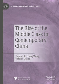 Vorderes Coverbild The Rise of the Middle Class in Contemporary China